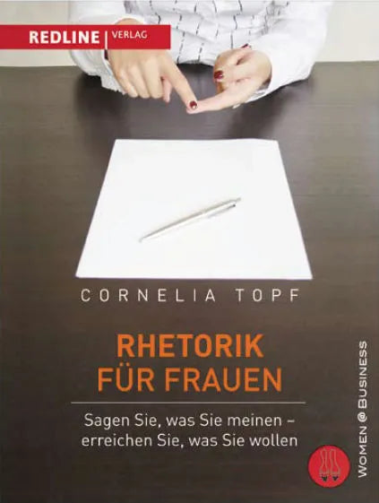Buchcover von 'Rhetorik für Frauen' - Gebundene Ausgabe von Cornelia Topf