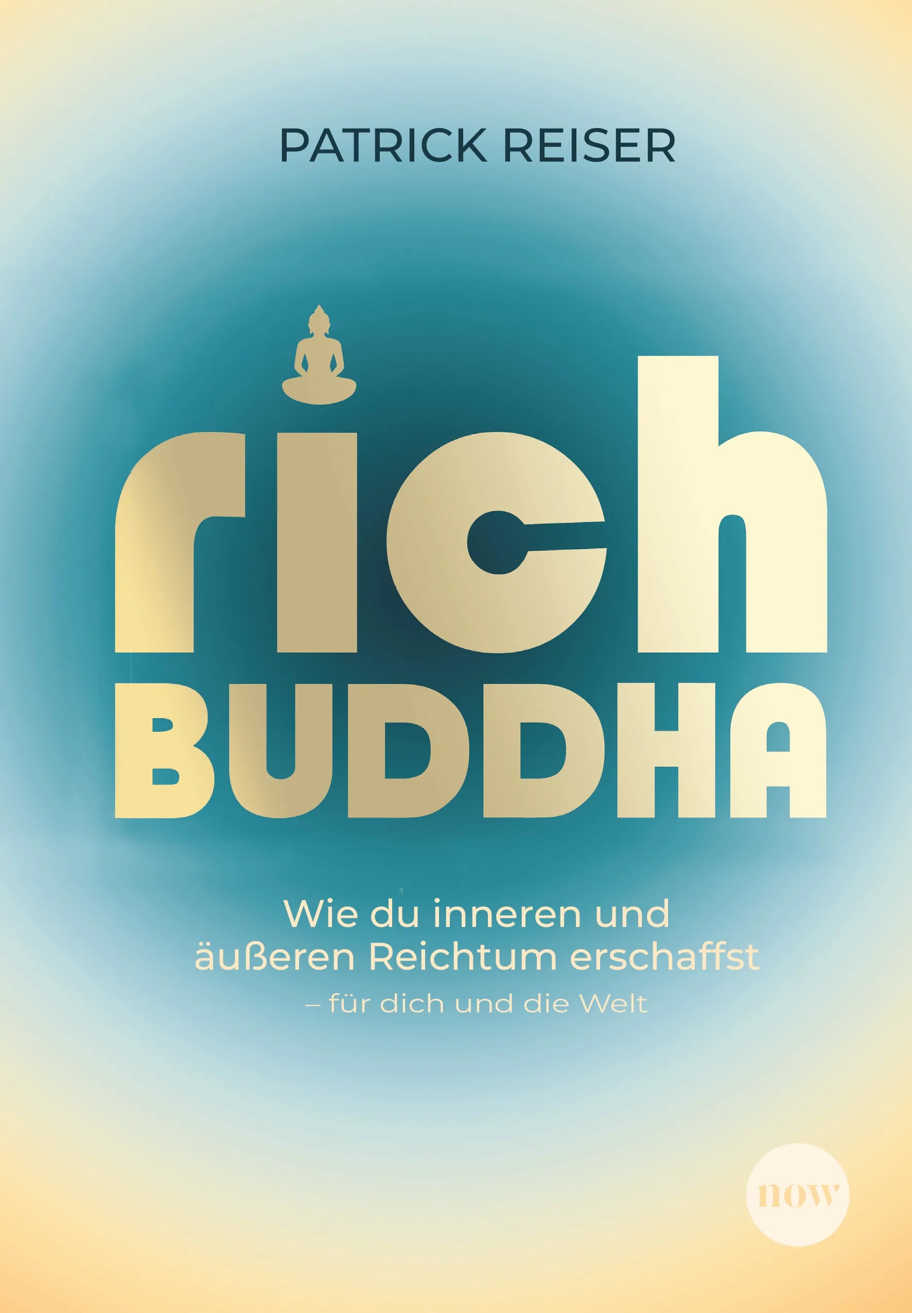 Cover: Rich Buddha (Hardcover) von Patrick Reiser