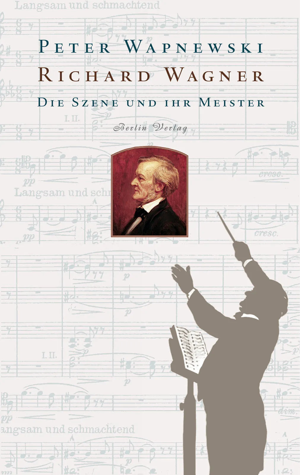 Buchcover von 'Richard Wagner' - Gebundene Ausgabe von Peter Wapnewski