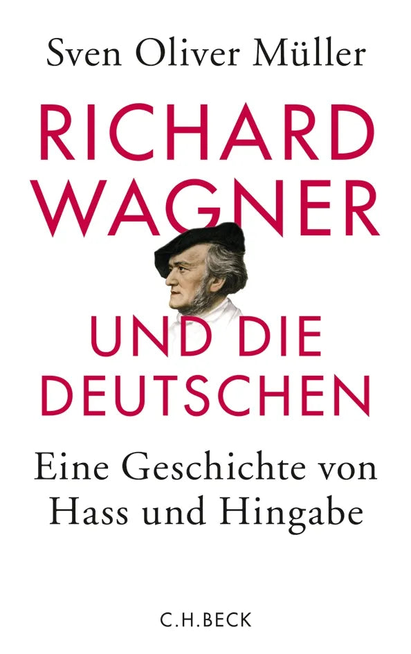 Buchcover von 'Richard Wagner und die Deutschen' - Gebundene Ausgabe von Sven Oliver Müller