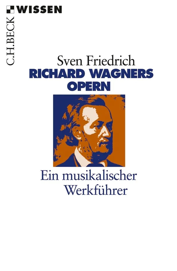 Buchcover von 'Richard Wagners Opern' - Taschenbuch von Sven Friedrich