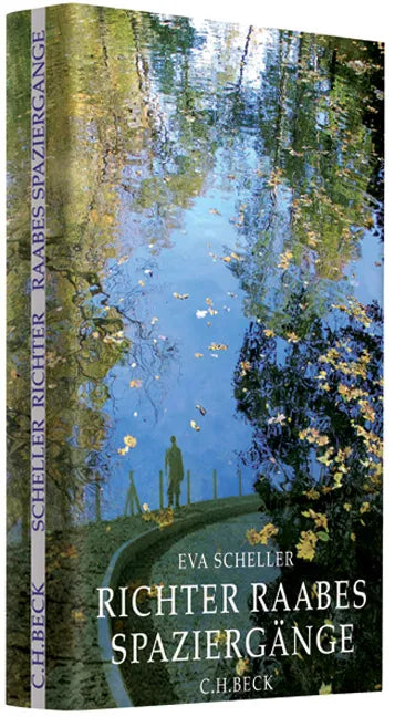 Buchcover von 'Richter Raabes Spaziergänge' - Gebundene Ausgabe von Eva Scheller