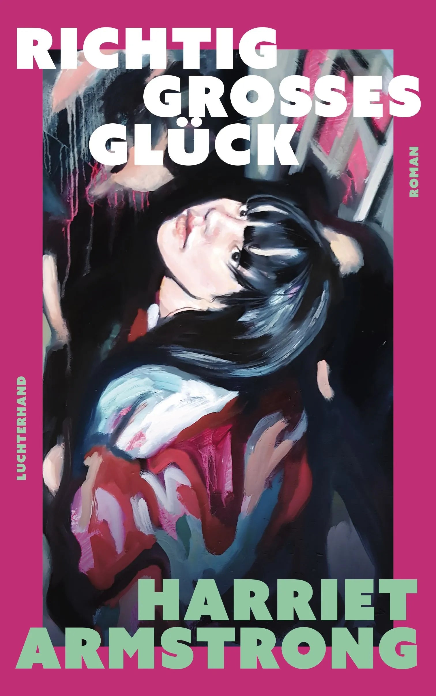Cover: Richtig großes Glück (Hardcover) von Harriet Armstrong