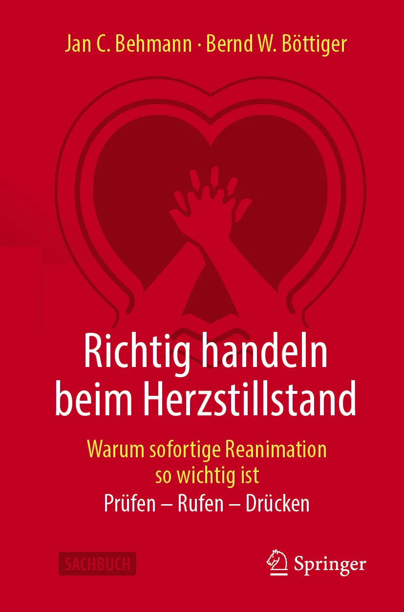 Cover: Richtig handeln beim Herzstillstand - Warum sofortige Reanimation so wichtig ist (E-Book) von Jan C. Behmann
