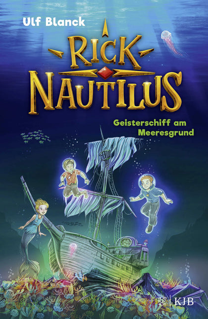 Buchcover von 'Rick Nautilus – Geisterschiff am Meeresgrund' - Gebundene Ausgabe von Ulf Blanck