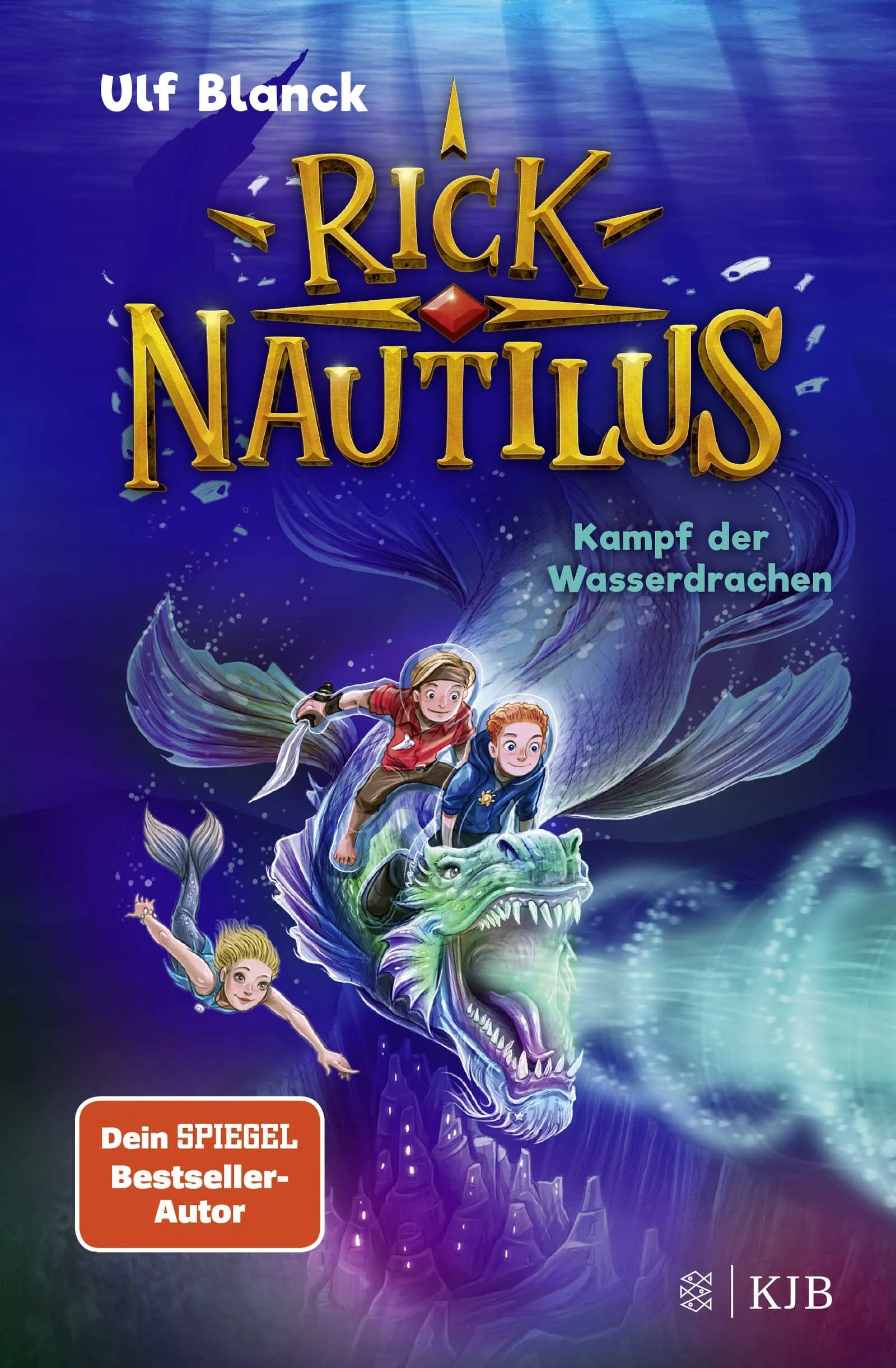 Buchcover von 'Rick Nautilus – Kampf der Wasserdrachen' - Gebundene Ausgabe von Ulf Blanck