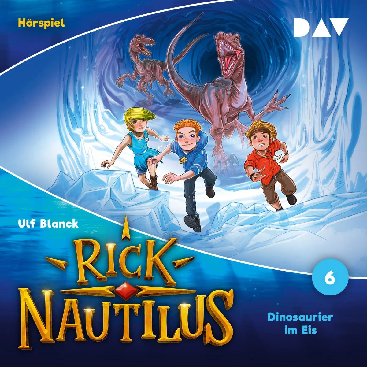 Cover: Rick Nautilus - Folge 6: Dinosaurier im Eis (Hörbuch Download) von Ulf Blanck