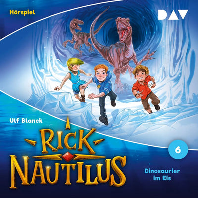 Rick Nautilus - Folge 6: Dinosaurier im Eis