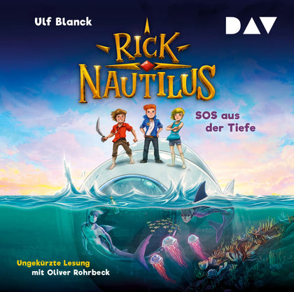Buchcover von 'Rick Nautilus – Teil 1: SOS aus der Tiefe' - Hörbuch (CD) von Ulf Blanck