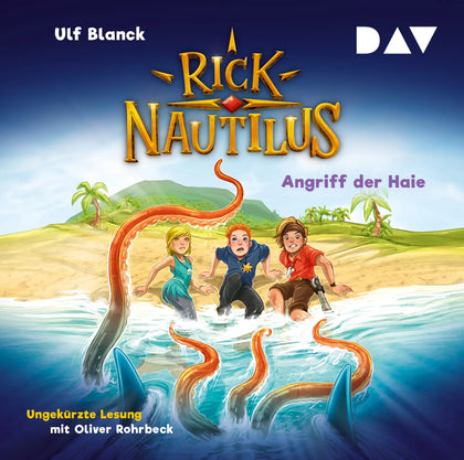 Buchcover von 'Rick Nautilus – Teil 7: Angriff der Haie' - Hörbuch (CD) von Ulf Blanck