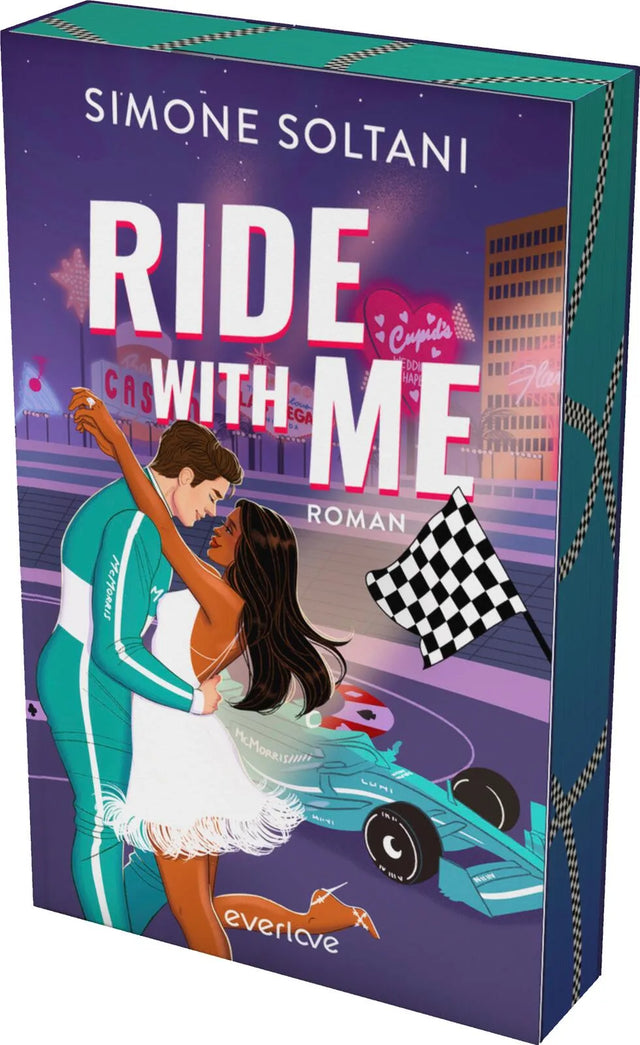Cover: Ride with me – Die Rennstrecke ist sein Leben, bis sie ihn aus der Spur bringt (Paperback) von Simone Soltani