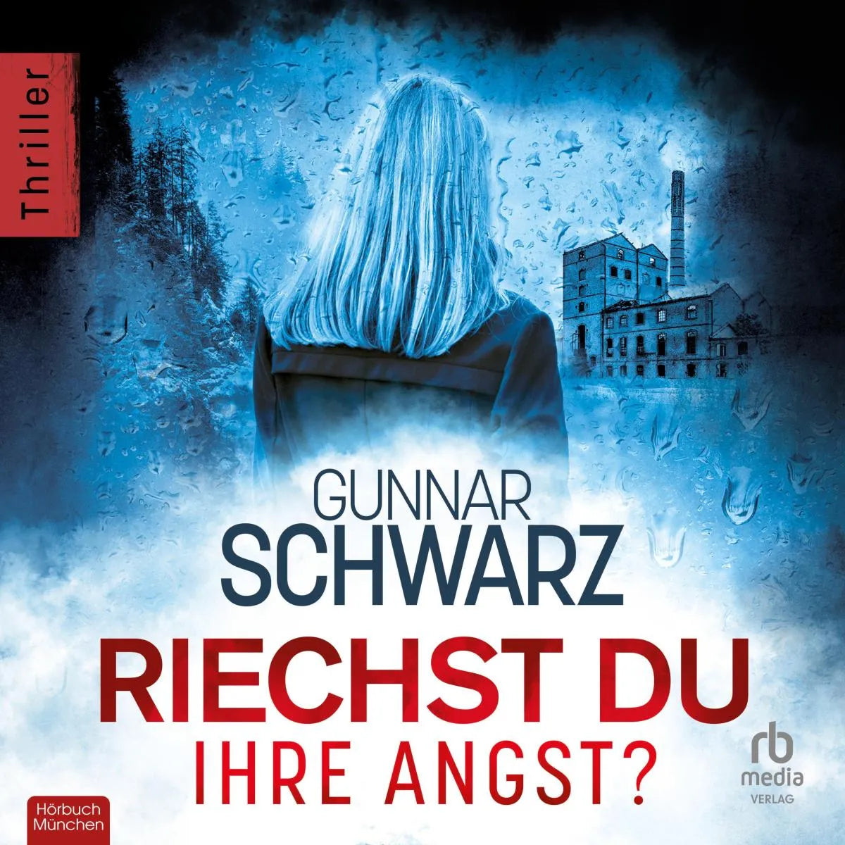 Cover: Riechst du ihre Angst? (Hörbuch Download) von Gunnar Schwarz