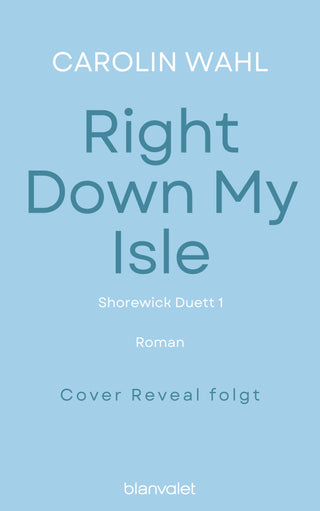 Right Down My Isle