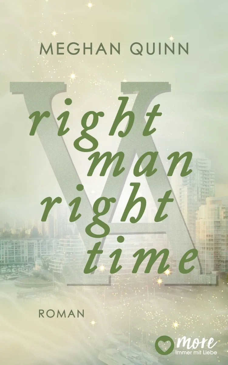 Cover: Right Man, Right Time (E-Book) von Meghan Quinn