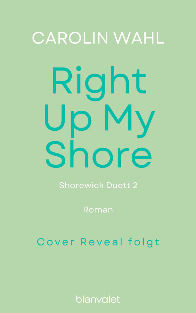 Cover: Right Up My Shore (Paperback) von Carolin Wahl