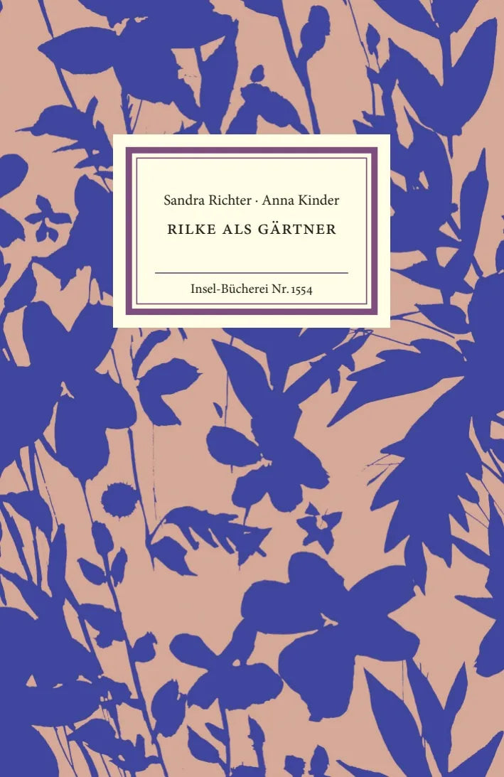 Cover: Rilke als Gärtner (Hardcover) von Sandra Richter