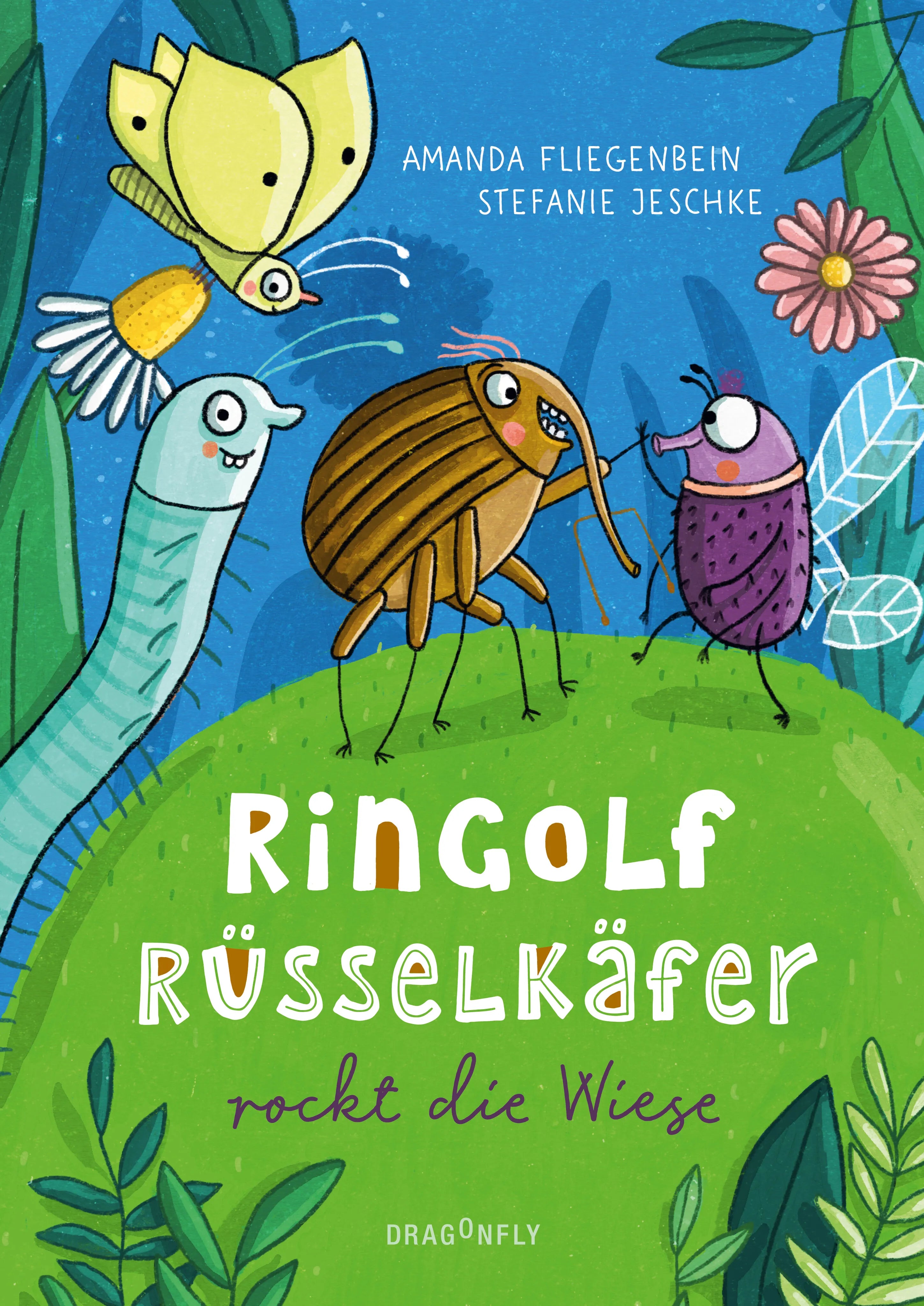Buchcover von 'Ringolf Rüsselkäfer rockt die Wiese' - Gebundene Ausgabe von Amanda Fliegenbein