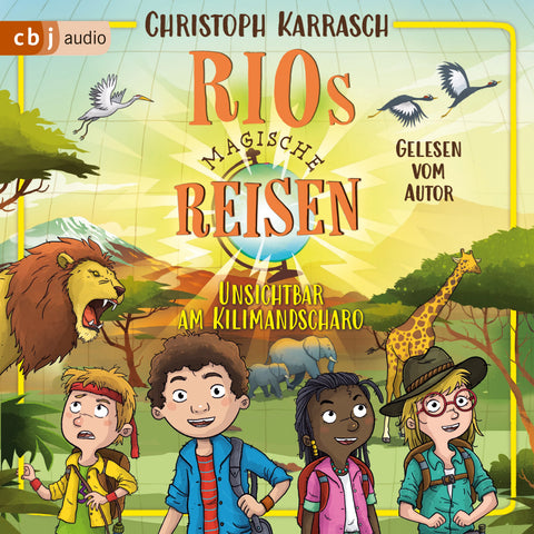 Rios magische Reisen - Unsichtbar am Kilimandscharo