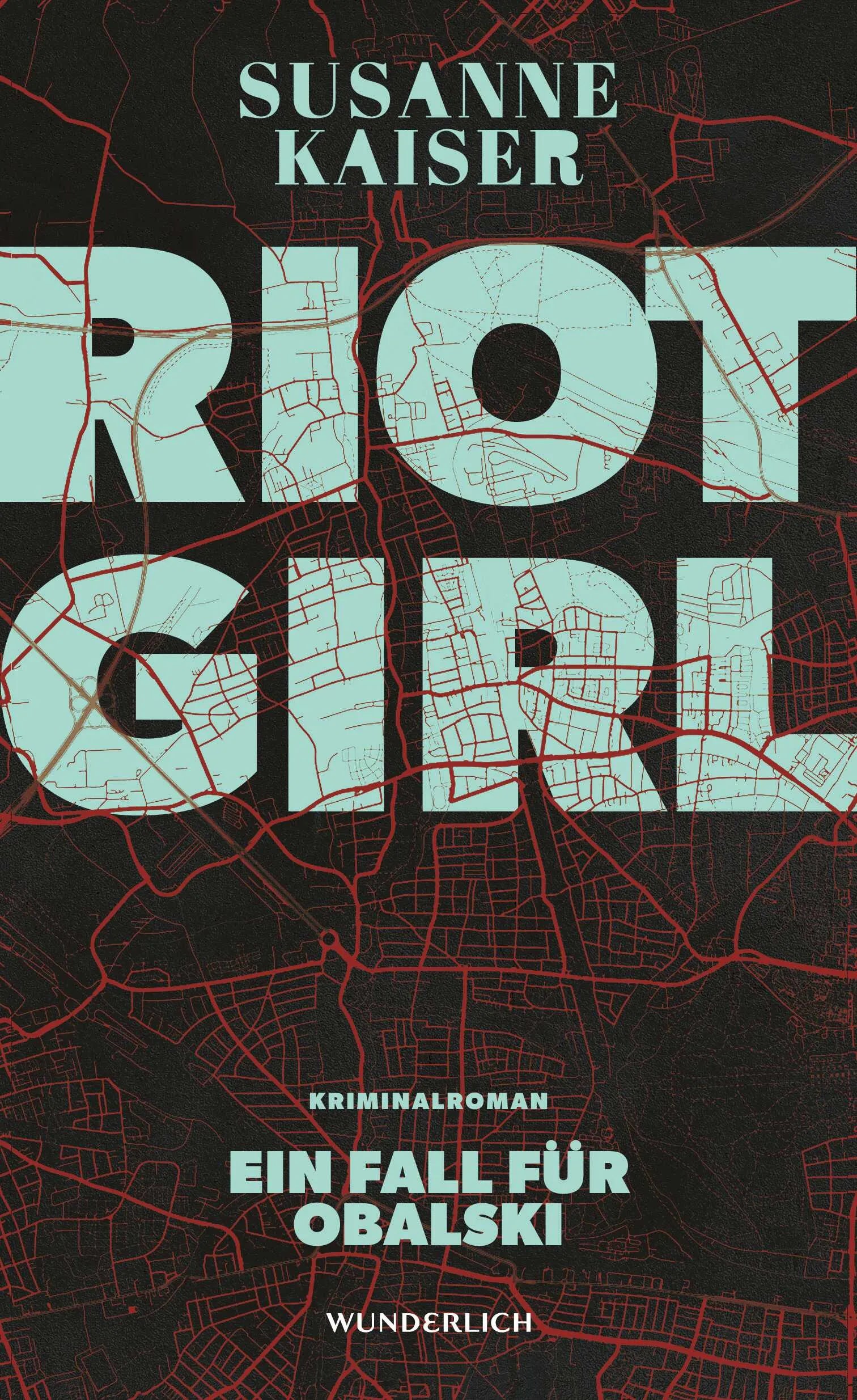 Buchcover von 'Riot Girl' - Gebundene Ausgabe von Susanne Kaiser
