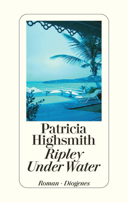 Buchcover von 'Ripley Under Water' - Gebundene Ausgabe von Patricia Highsmith