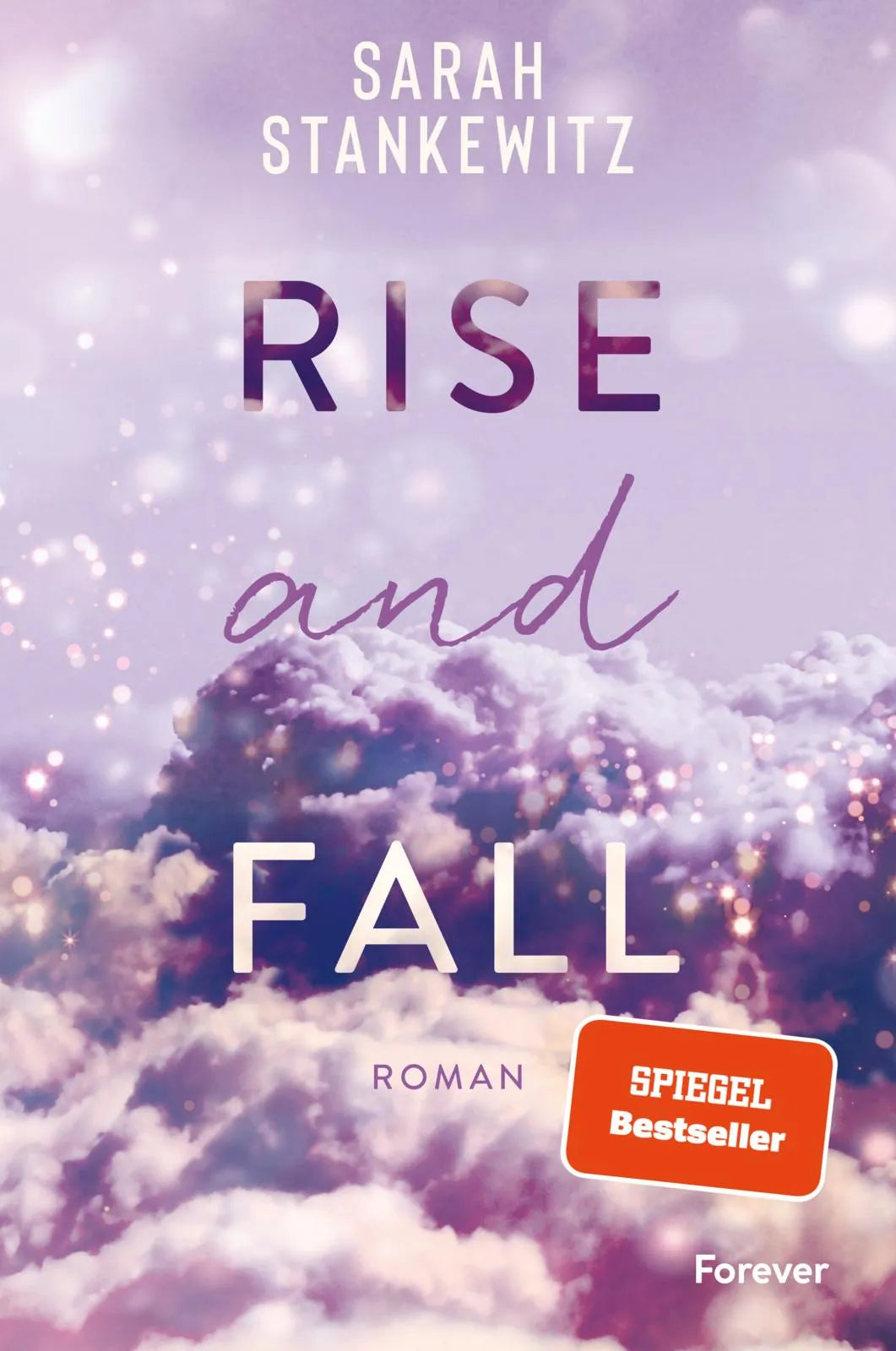 Cover: Rise and Fall (Paperback) von Sarah Stankewitz