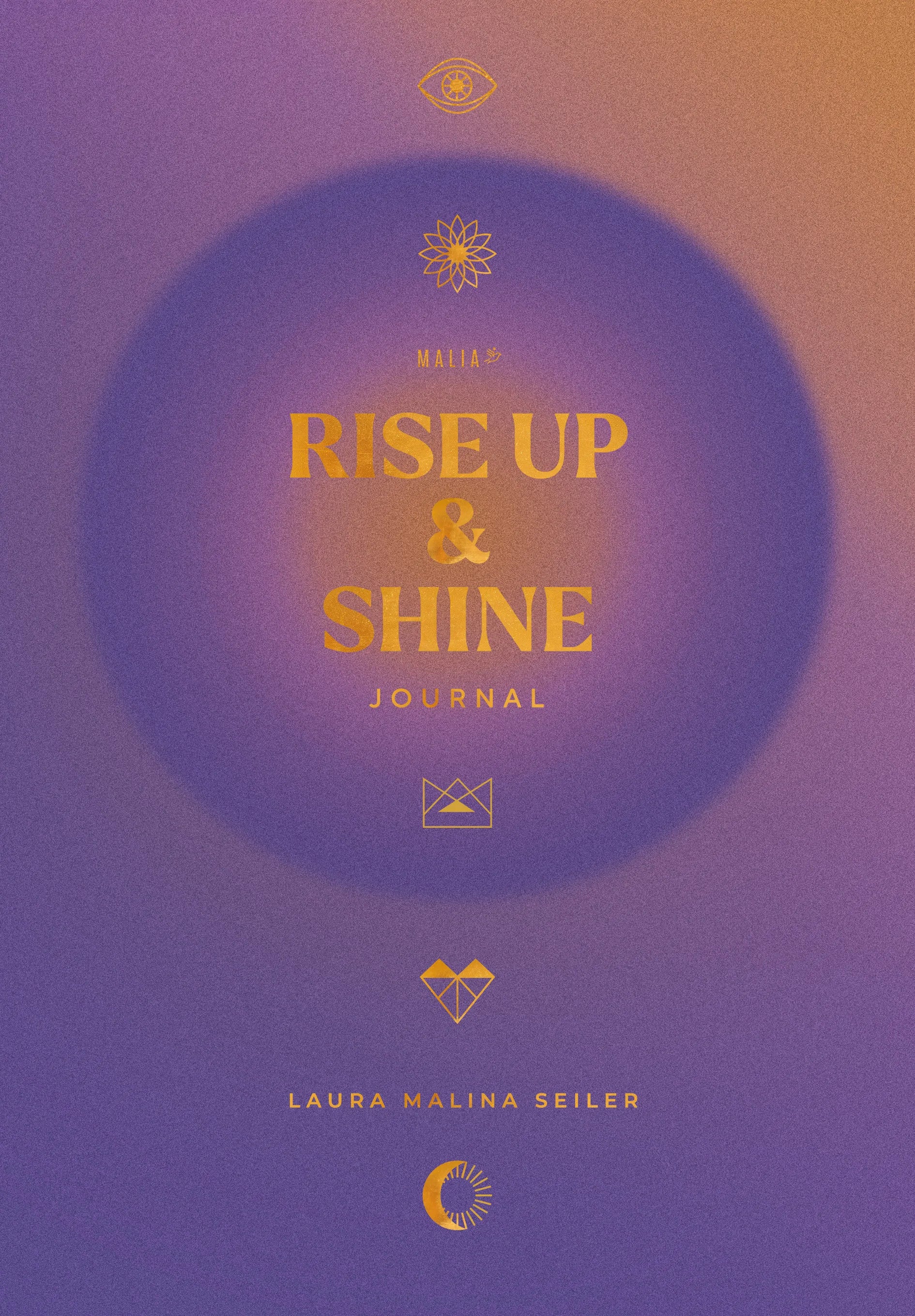 Cover: Rise Up & Shine Journal 2026 (Hardcover) von Laura Malina Seiler