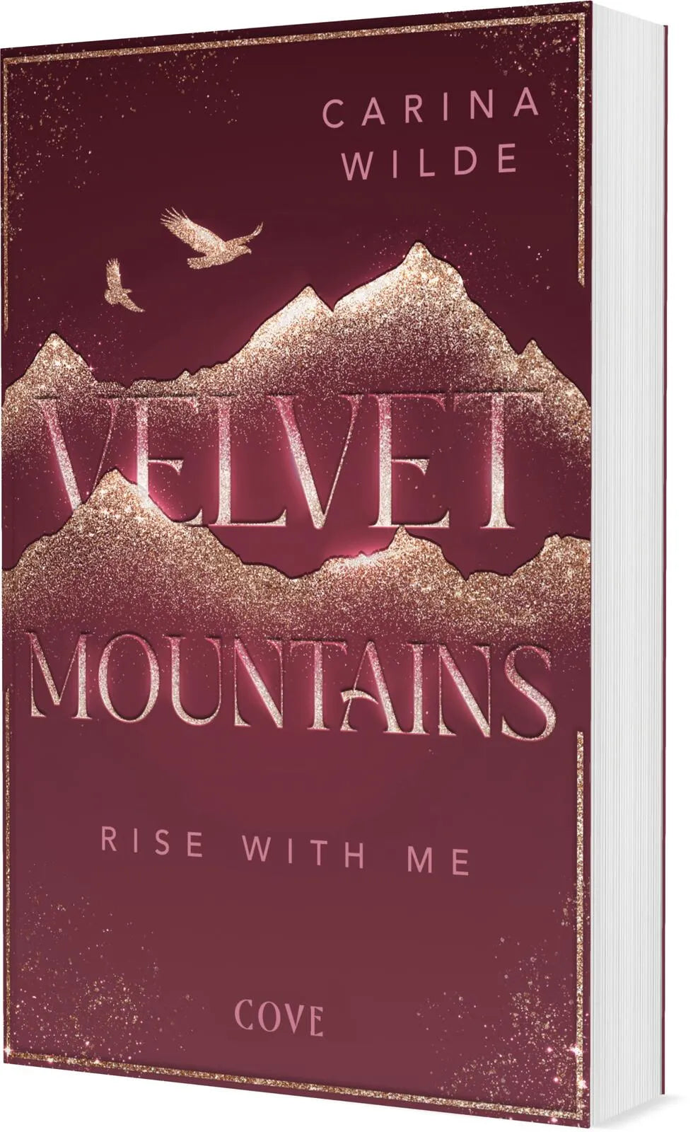 Buchcover von 'Rise With Me' - Paperback von Carina Wilde