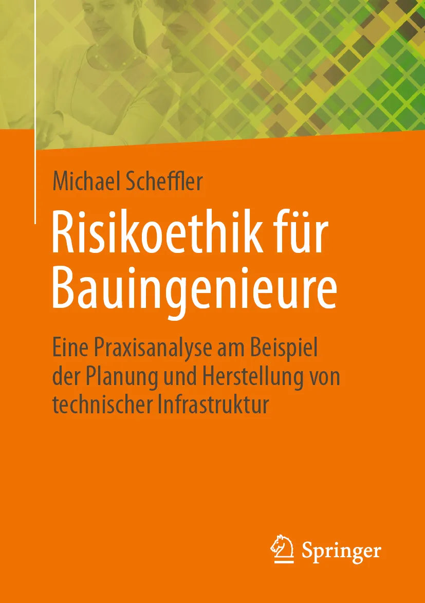 Cover: Risikoethik für Bauingenieure (E-Book) von Michael Scheffler