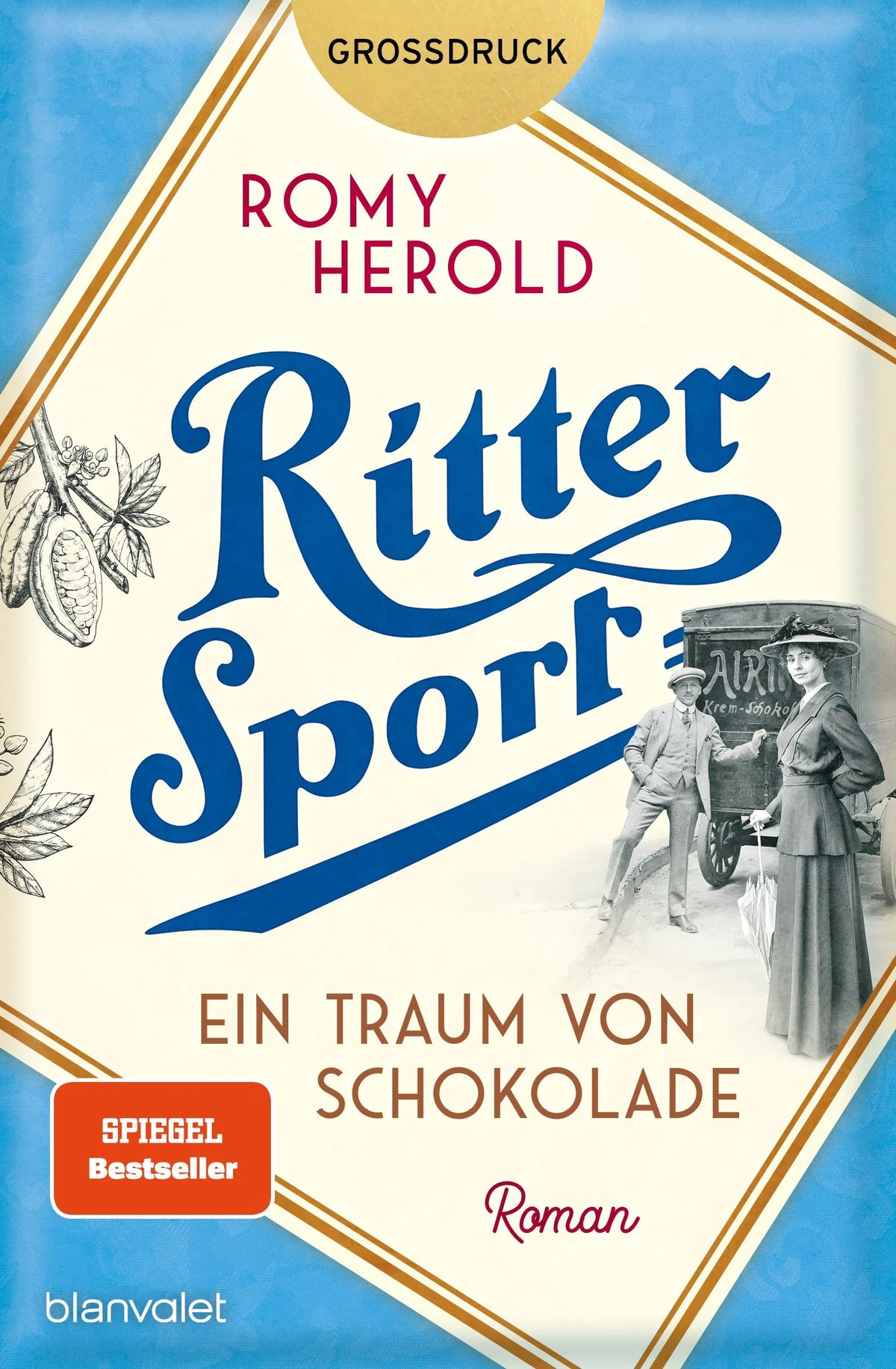 Cover: Ritter Sport - Ein Traum von Schokolade (Taschenbuch) von Romy Herold