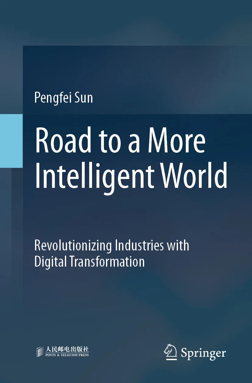 Cover: Road to a More Intelligent World (E-Book) von Pengfei Sun