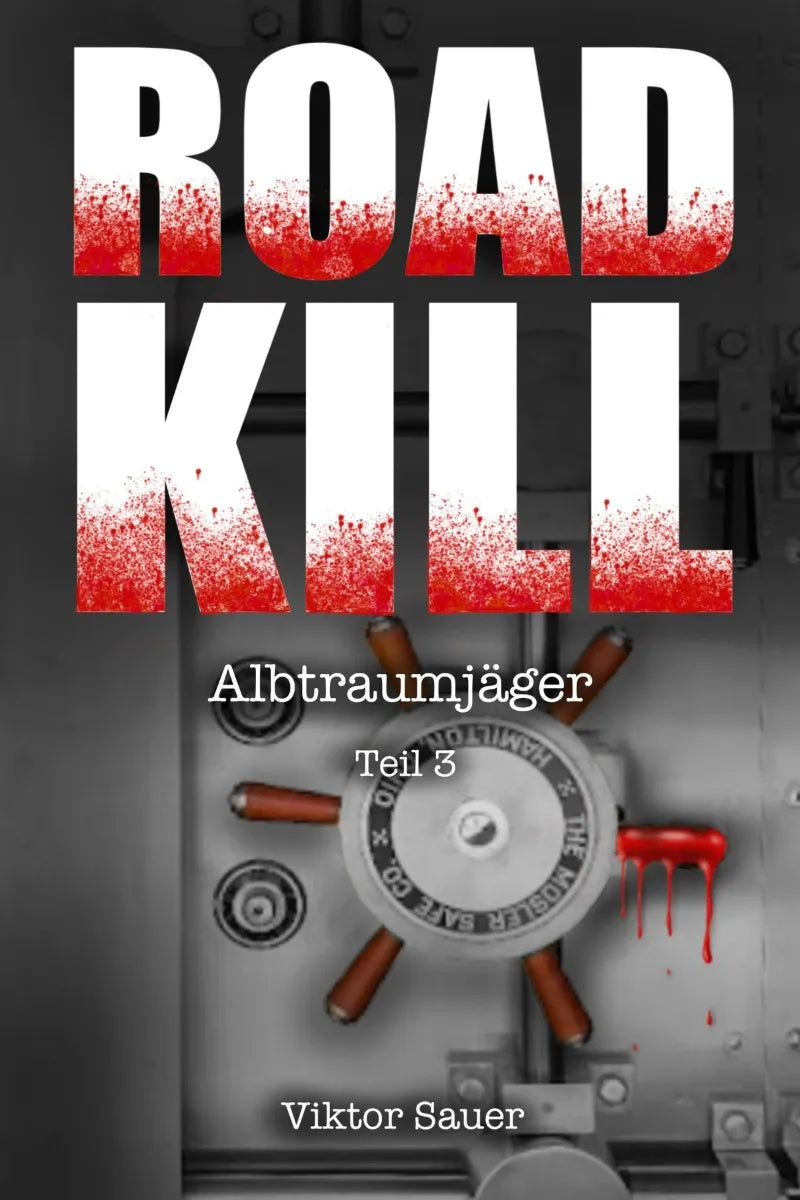 Cover: ROADKILL: Albtraumjäger (E-Book) von Viktor Sauer