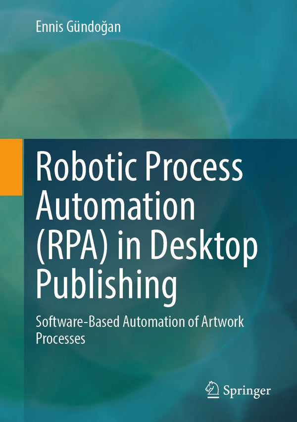 Robotic Process Automation