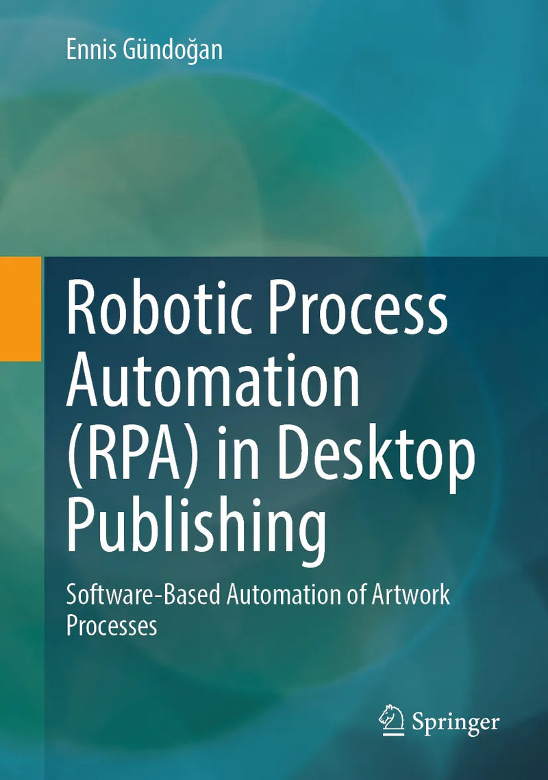 Robotic Process Automation