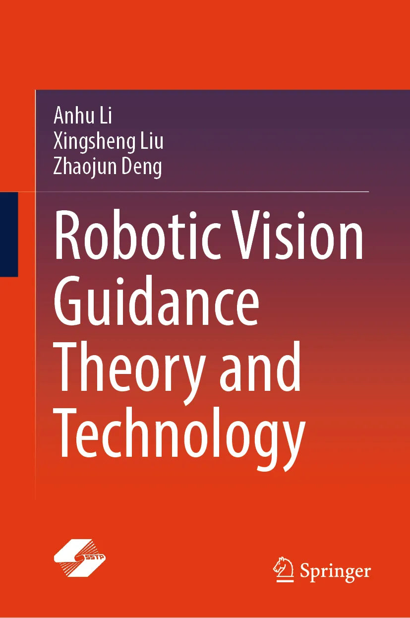 Cover: Robotic Vision Guidance Theory and Technology (E-Book) von Anhu Li