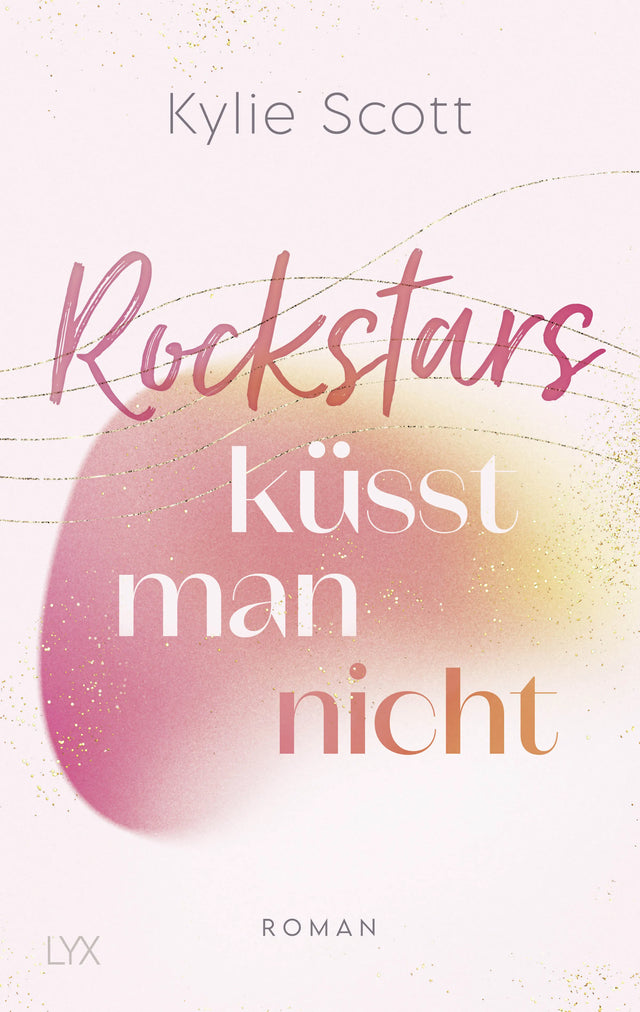 Buchcover von 'Rockstars küsst man nicht' - Paperback von Kylie Scott