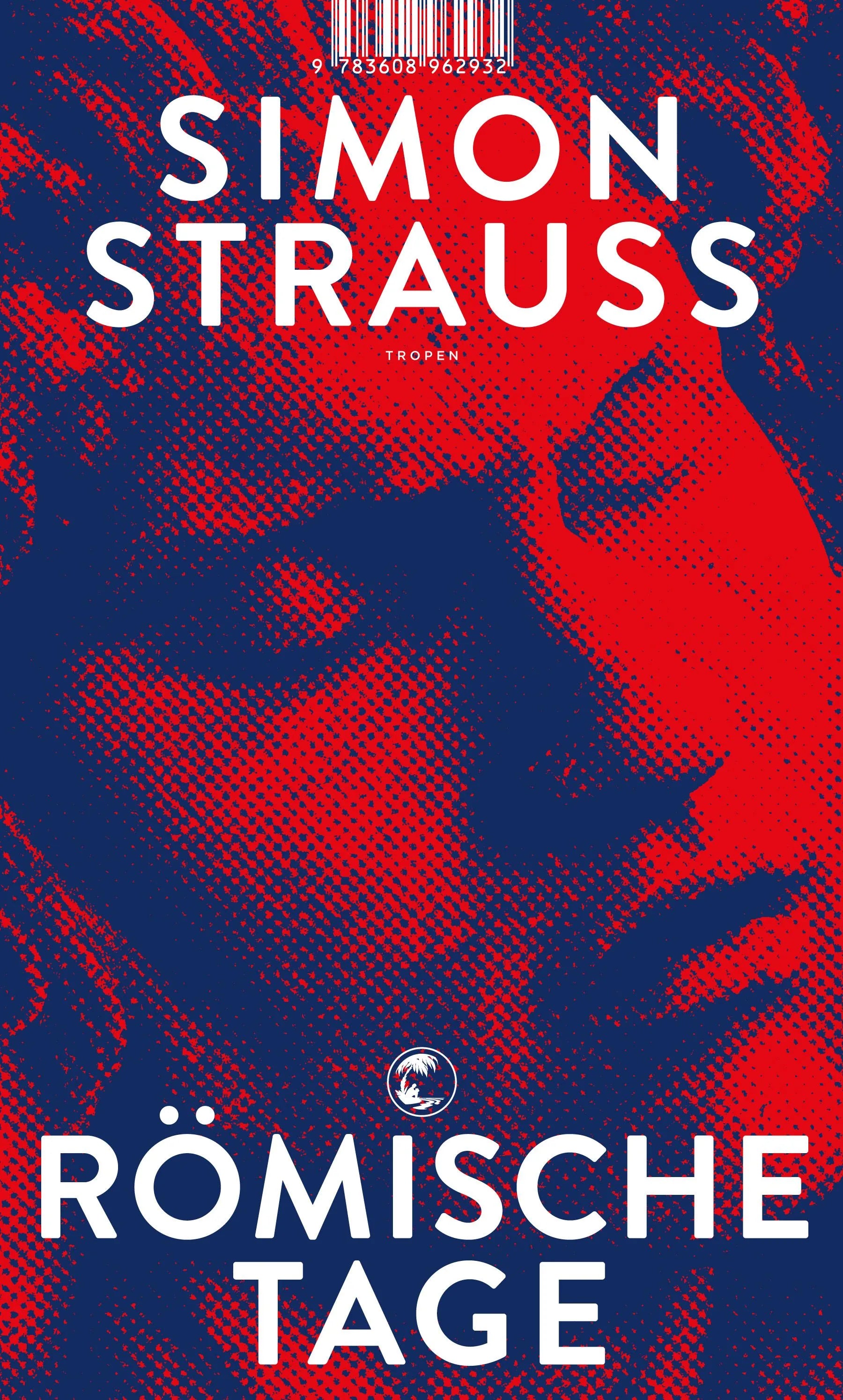 Buchcover von 'Römische Tage' - Gebundene Ausgabe von Simon Strauß