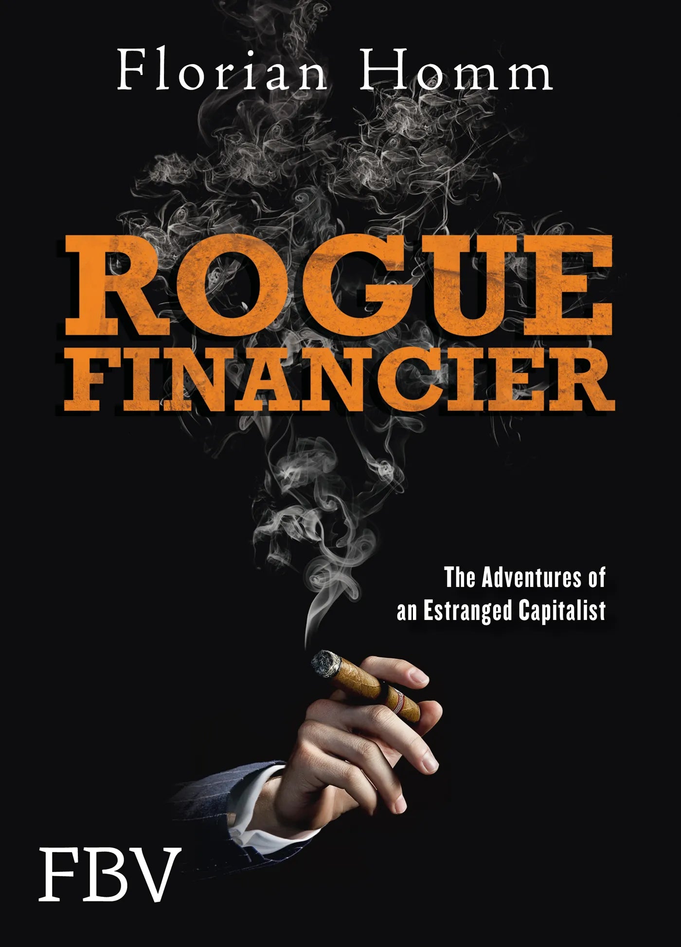 Buchcover von 'Rogue Financier' - Taschenbuch von Florian Homm