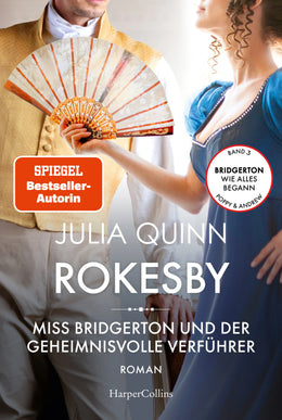 Buchcover von 'Rokesby – Miss Bridgerton und der geheimnisvolle Verführer' - Taschenbuch von Julia Quinn