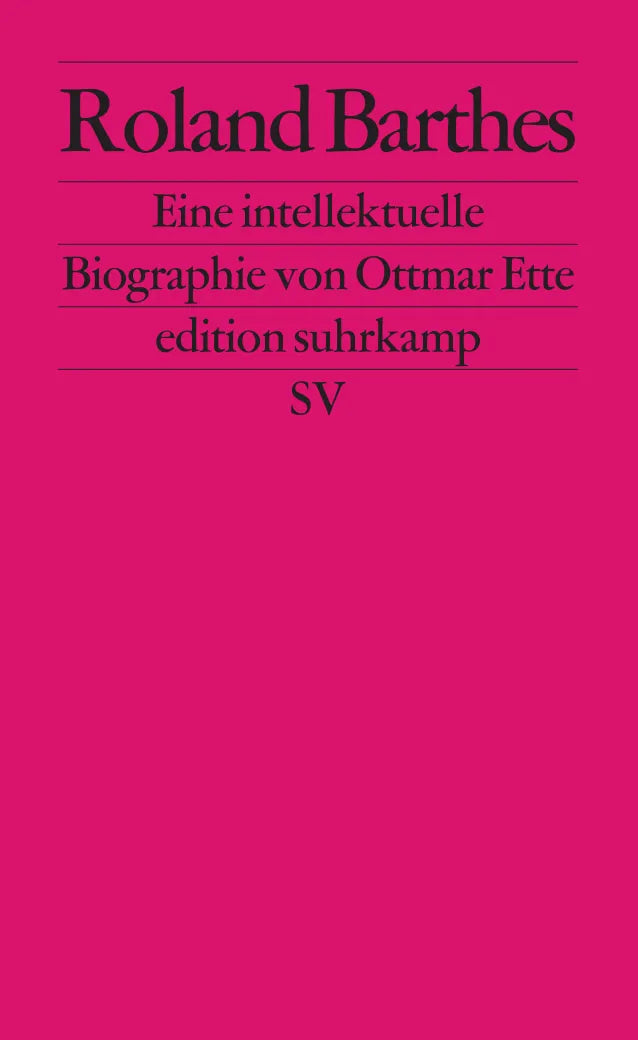 Buchcover von 'Roland Barthes' - Taschenbuch von Ottmar Ette