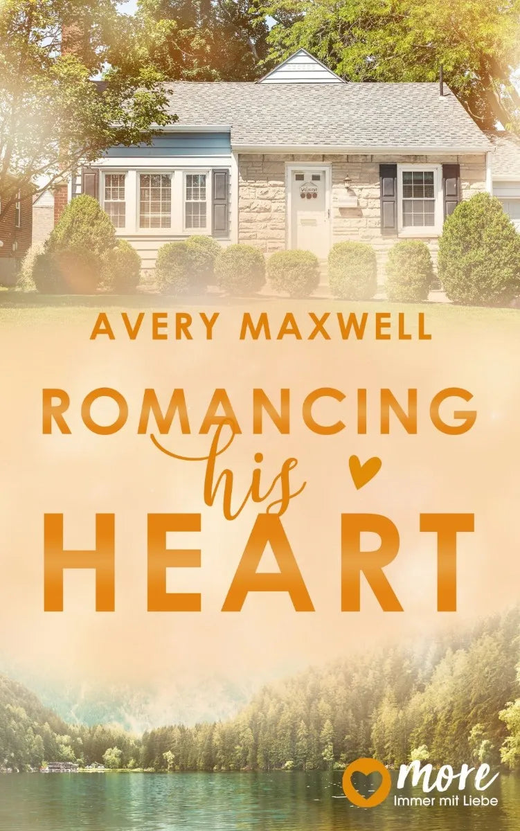 Cover: Romancing his Heart (E-Book) von Avery Maxwell