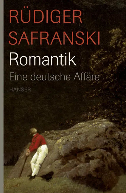 Buchcover von 'Romantik' - Gebundene Ausgabe von Rüdiger Safranski