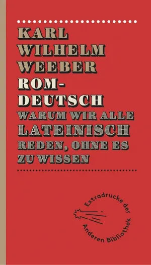 Buchcover von 'Romdeutsch' - Gebundene Ausgabe von Karl-Wilhelm Weeber
