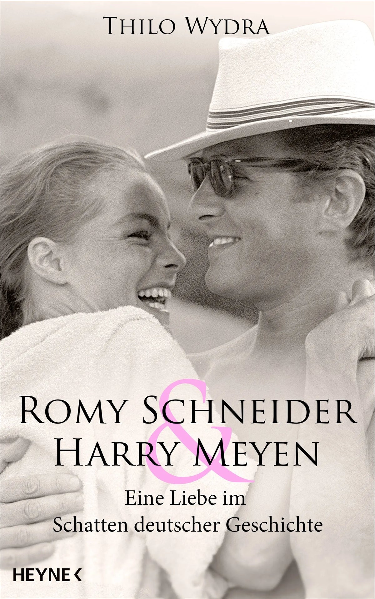 Cover: Romy Schneider & Harry Meyen (Hardcover) von Thilo Wydra