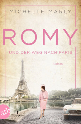 Buchcover von 'Romy und der Weg nach Paris' - Taschenbuch von Michelle Marly