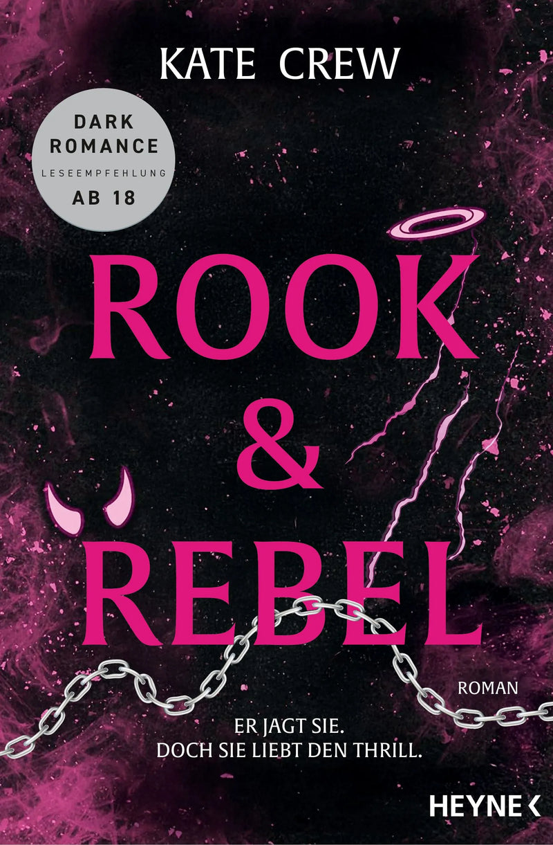 Rook & Rebel - Er jagt sie. Doch sie liebt den Thrill.