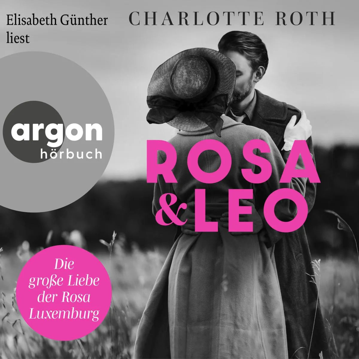 Cover: Rosa und Leo (Hörbuch Download) von Charlotte Roth