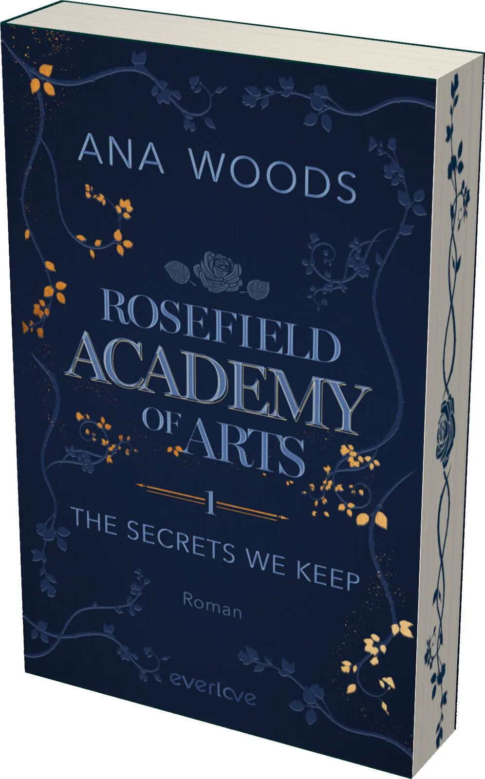 Buchcover von 'Rosefield Academy of Arts – The Secrets We Keep' - Paperback von Ana Woods
