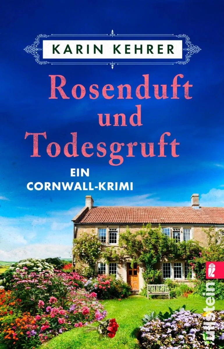 Cover: Rosenduft und Todesgruft (E-Book) von Karin Kehrer