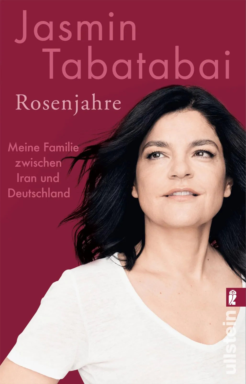 Buchcover von 'Rosenjahre' - Taschenbuch von Jasmin Tabatabai