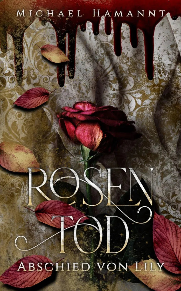 Cover: Rosentod (E-Book) von Michael Hamannt